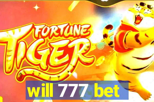 will 777 bet